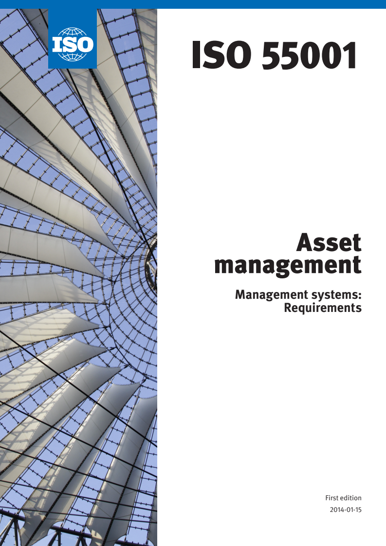 ISO 55001:2014 - Asset management — Management systems — Requirements
Released:9. 01. 2014