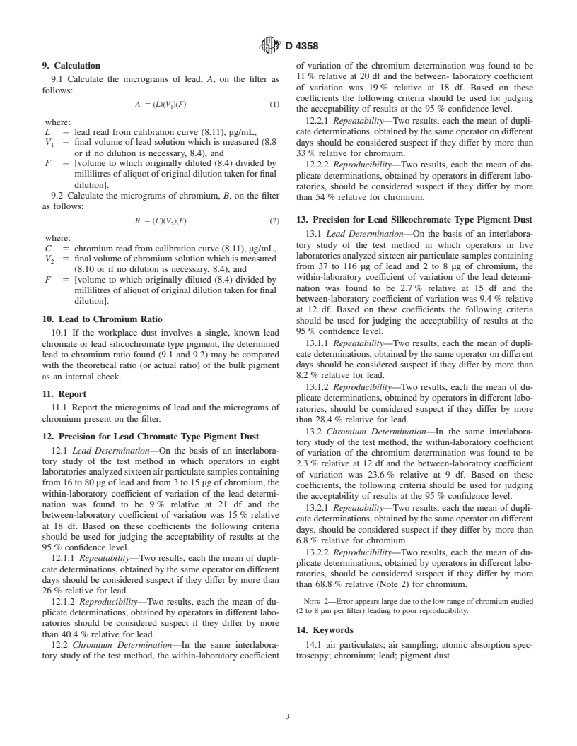 ASTM D4358-84(1999) - Standard Test Method for Lead and Chromium in Air Particulate Filter Samples of Lead Chromate Type Pigment Dusts by Atomic Absorption Spectroscopy