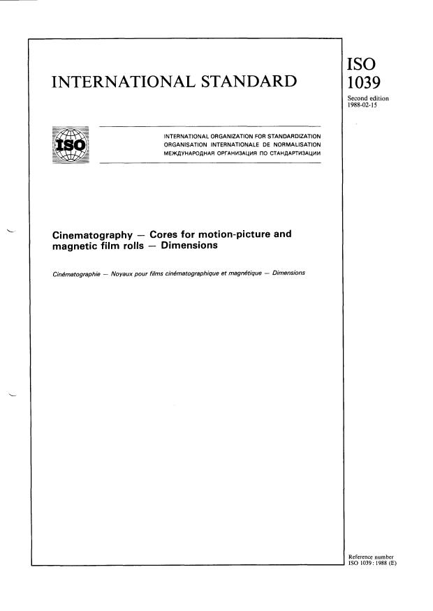 ISO 1039:1988 - Cinematography -- Cores for motion-picture and magnetic film rolls -- Dimensions