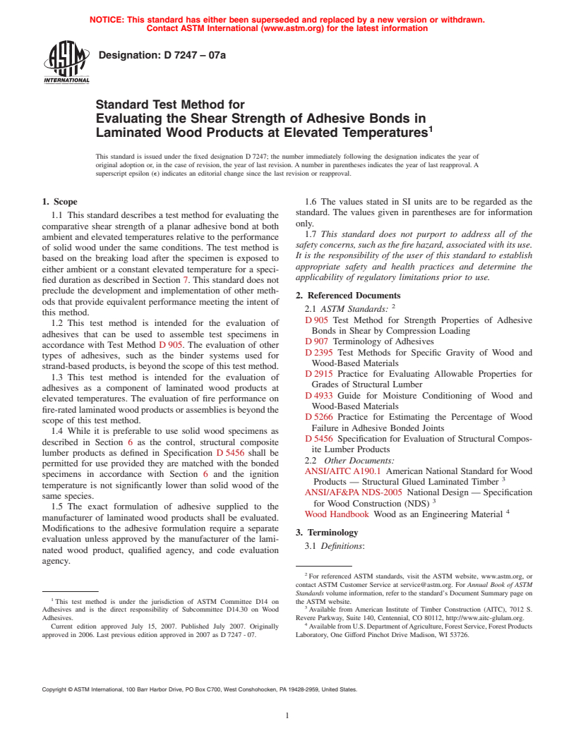 ASTM D7247-07a - Standard Test Method for Evaluating the Shear Strength of Adhesive Bonds in Laminated Wood Products at Elevated Temperatures