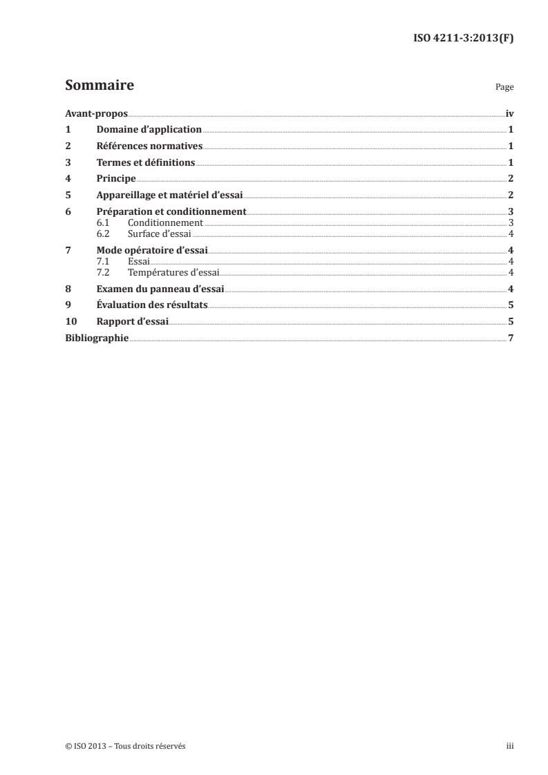 ISO 4211-3:2013 - Ameublement — Essais des finitions de surface — Partie 3: Évaluation de la résistance à la chaleur sèche
Released:5/14/2013
