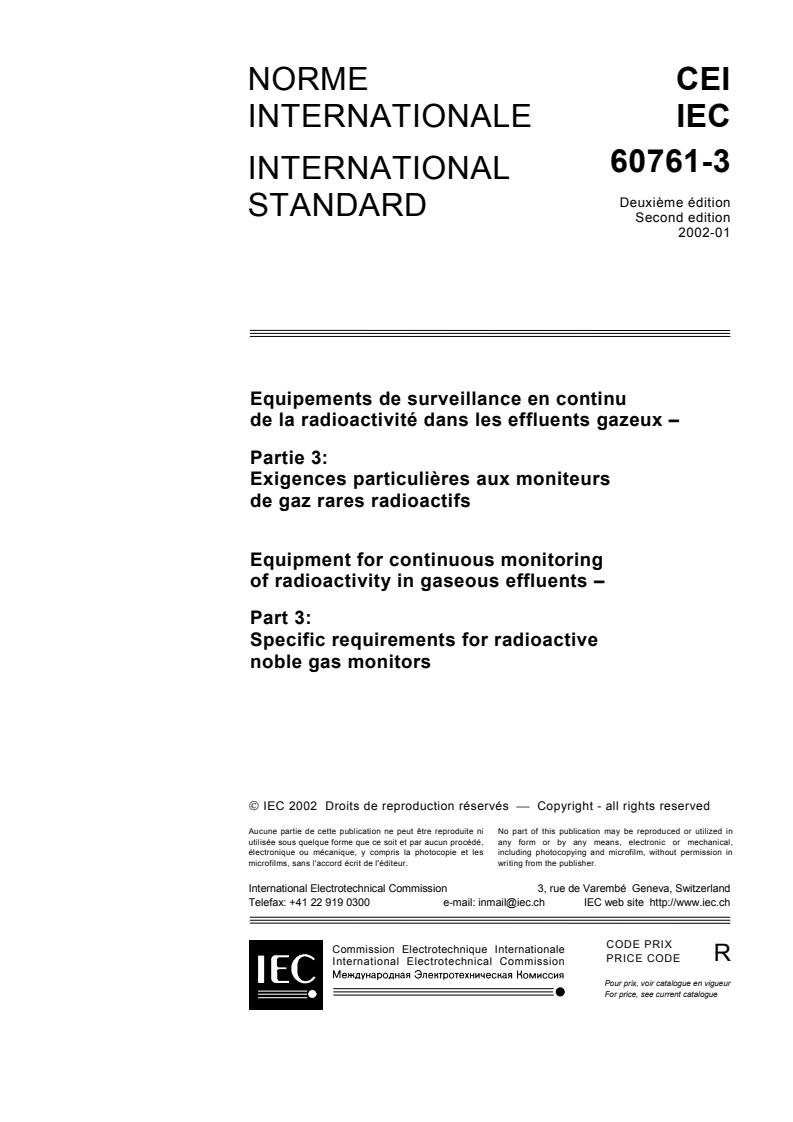 IEC 60761-3:2002 - Equipment for continuous monitoring of radioactivity in gaseous effluents - Part 3: Specific requirements for radioactive noble gas monitors