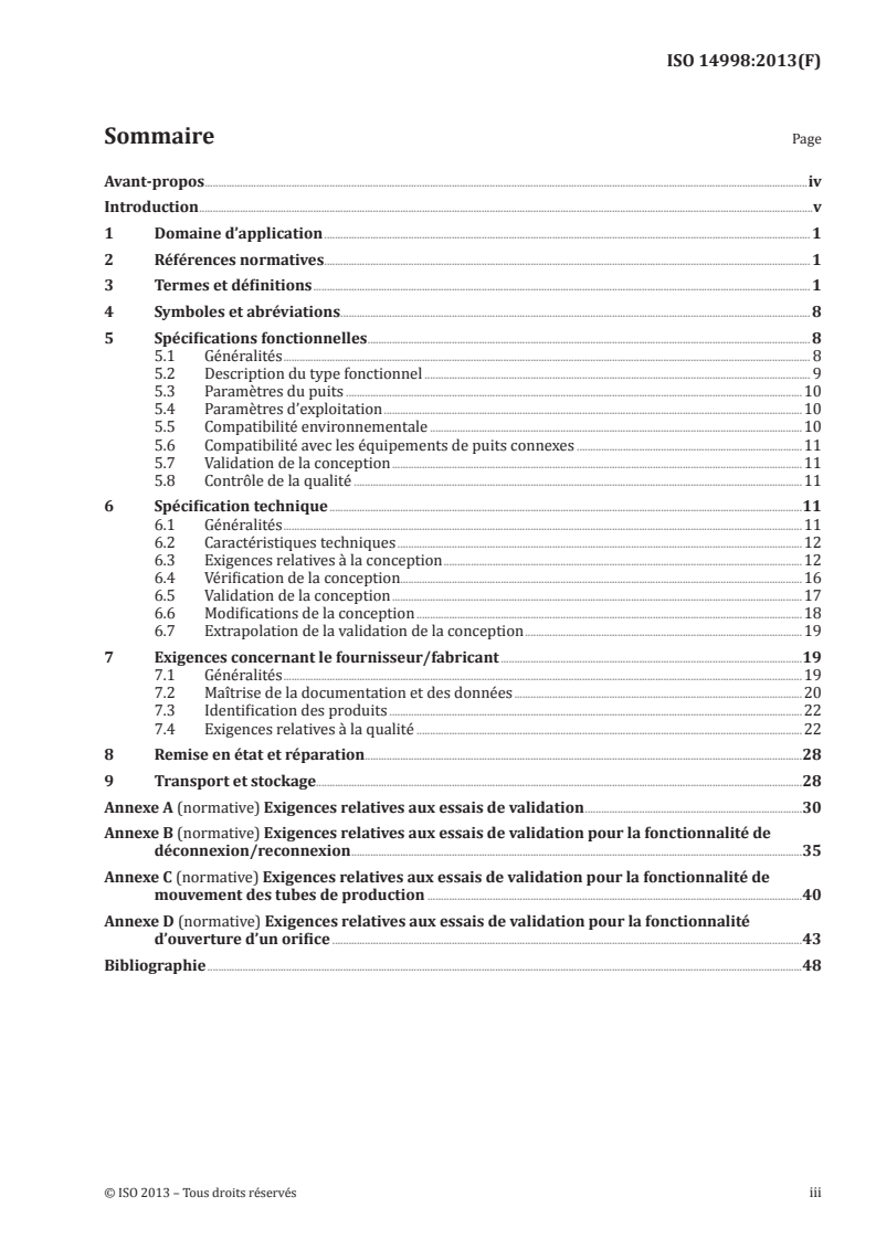 ISO 14998:2013 - Industries du pétrole et du gaz naturel — Équipement de fond de trou — Accessoires de complétion
Released:1/24/2014