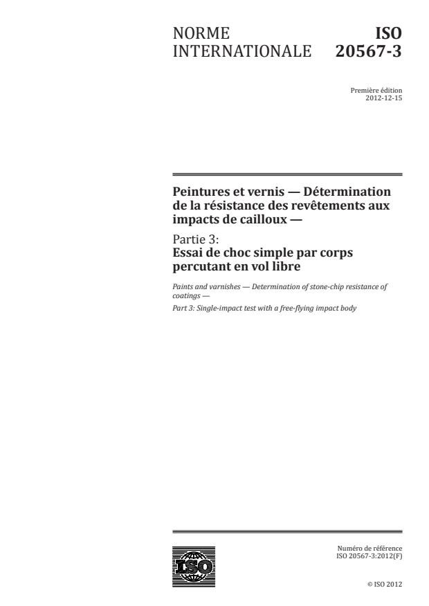 ISO 20567-3:2012 - Peintures et vernis -- Détermination de la résistance des revetements aux impacts de cailloux