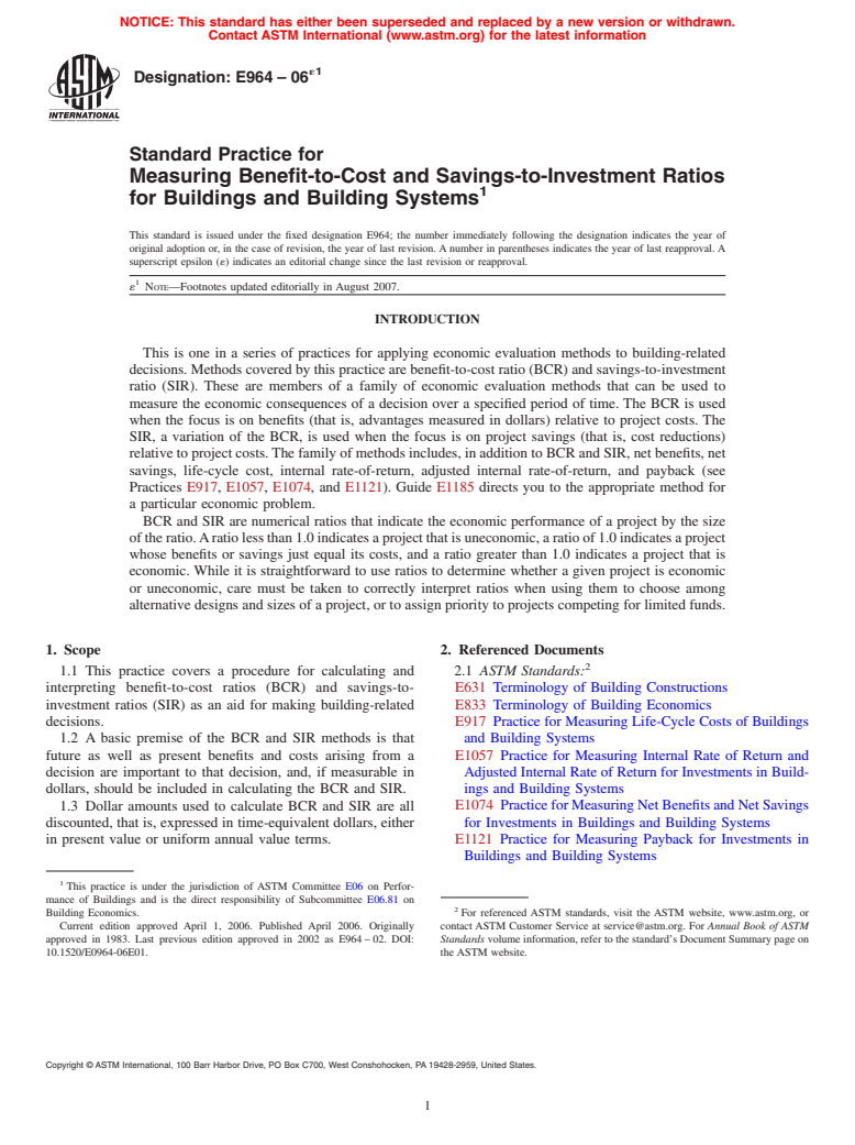 ASTM E964-06e1 - Standard Practice for Measuring Benefit-to-Cost and Savings-to-Investment Ratios for Buildings and Building Systems