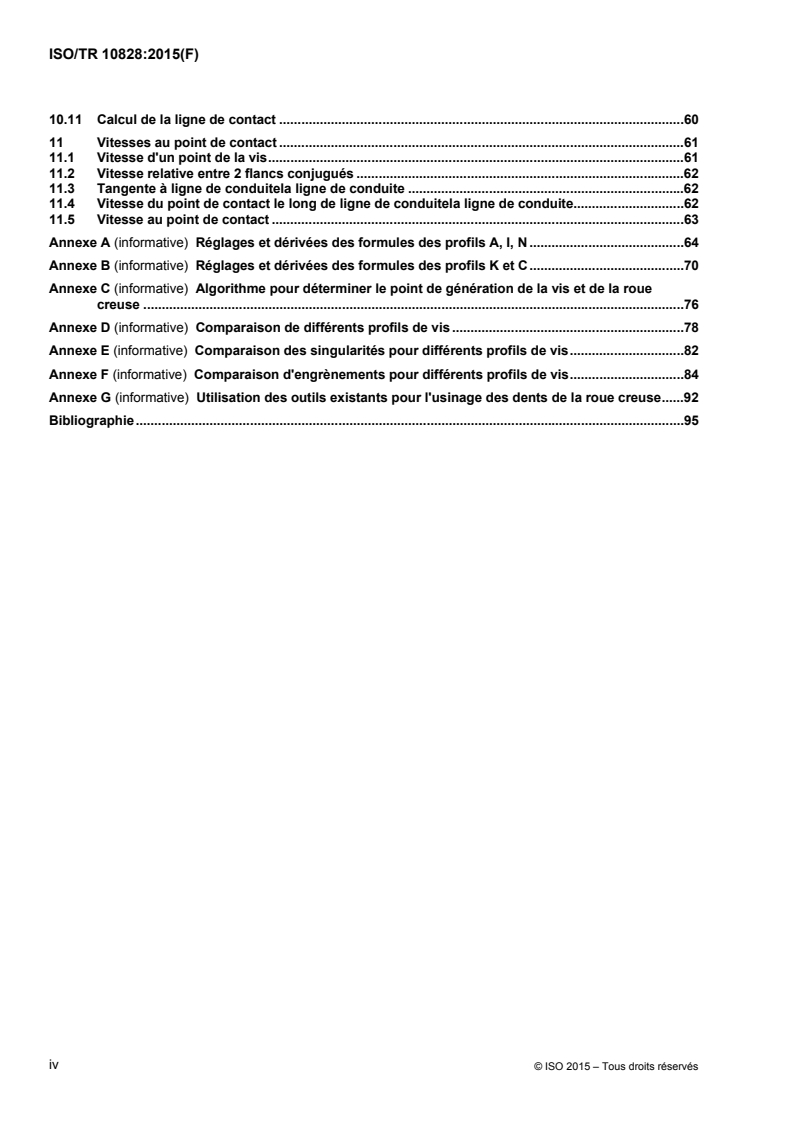 ISO/TR 10828:2015 ISO/TR 10828:2015 - Engrenages à vis cylindriques — Géométrique des profils de vis et des engrènements
Released:3/15/2016 - Page 4 preview