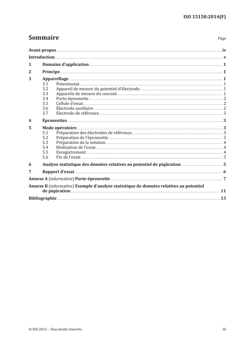 ISO 15158:2014 - Corrosion des métaux et alliages — Méthode de mesure du potentiel de piqûre des aciers inoxydables par contrôle potentiodynamique en solution de chlorure de sodium
Released:2/10/2014