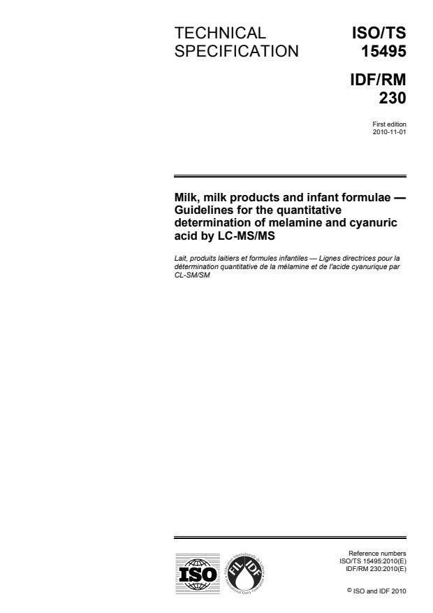 ISO/TS 15495:2010 - Milk, milk products and infant formulae -- Guidelines for the quantitative determination of melamine and cyanuric acid by LC-MS/MS