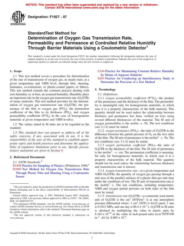 ASTM F1927-07 - Standard Test Method for Determination of Oxygen Gas Transmission Rate, Permeability and Permeance at Controlled Relative Humidity Through Barrier Materials Using a Coulometric Detector