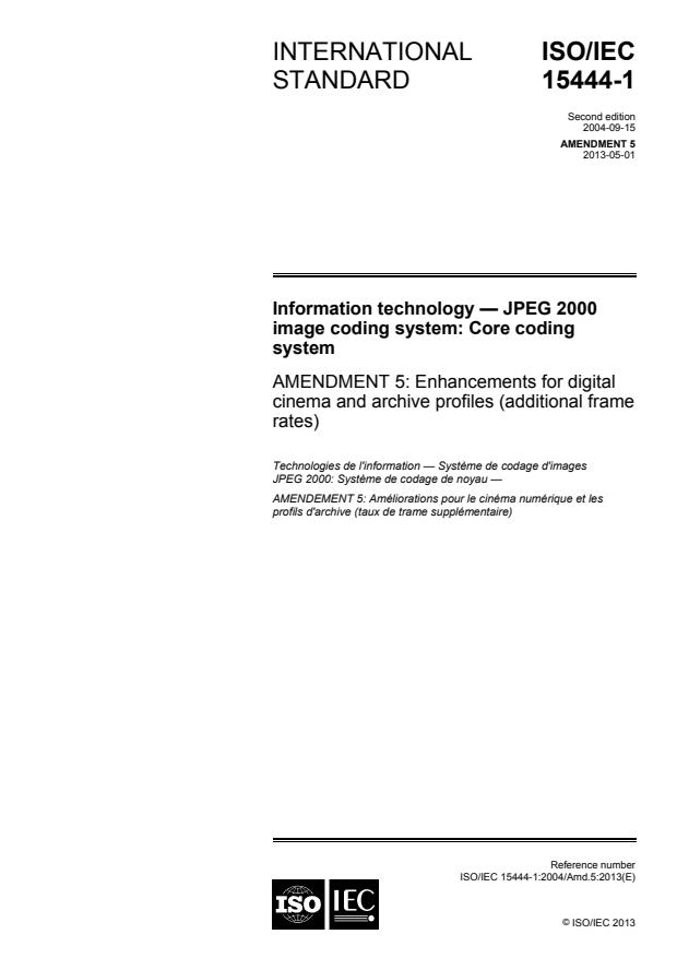 ISO/IEC 15444-1:2004/Amd 5:2013 - Enhancements for digital cinema and archive profiles (additional frame rates)
