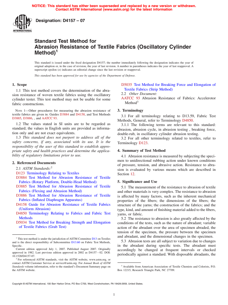 ASTM D4157-07 - Standard Test Method for Abrasion Resistance of Textile Fabrics (Oscillatory Cylinder Method)