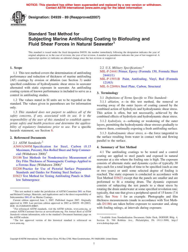 ASTM D4939-89(2007) - Standard Test Method for Subjecting Marine Antifouling Coating to Biofouling and Fluid Shear Forces in Natural Seawater