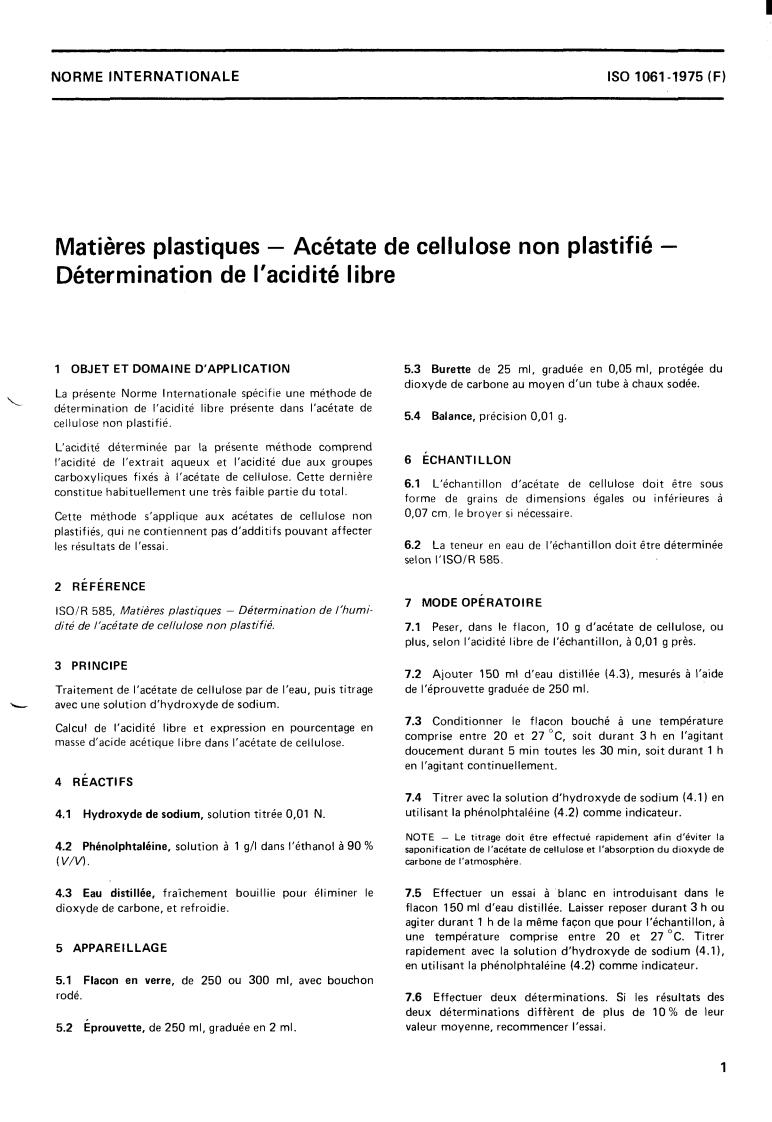ISO 1061:1975 - Plastics — Unplasticized cellulose acetate — Determination of free acidity
Released:6/1/1975