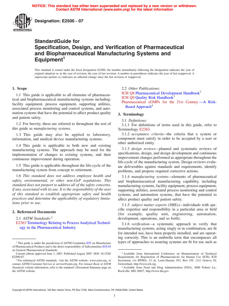 ASTM E2500-07 - Standard Guide for Specification, Design, and Verification of Pharmaceutical and Biopharmaceutical Manufacturing Systems and Equipment