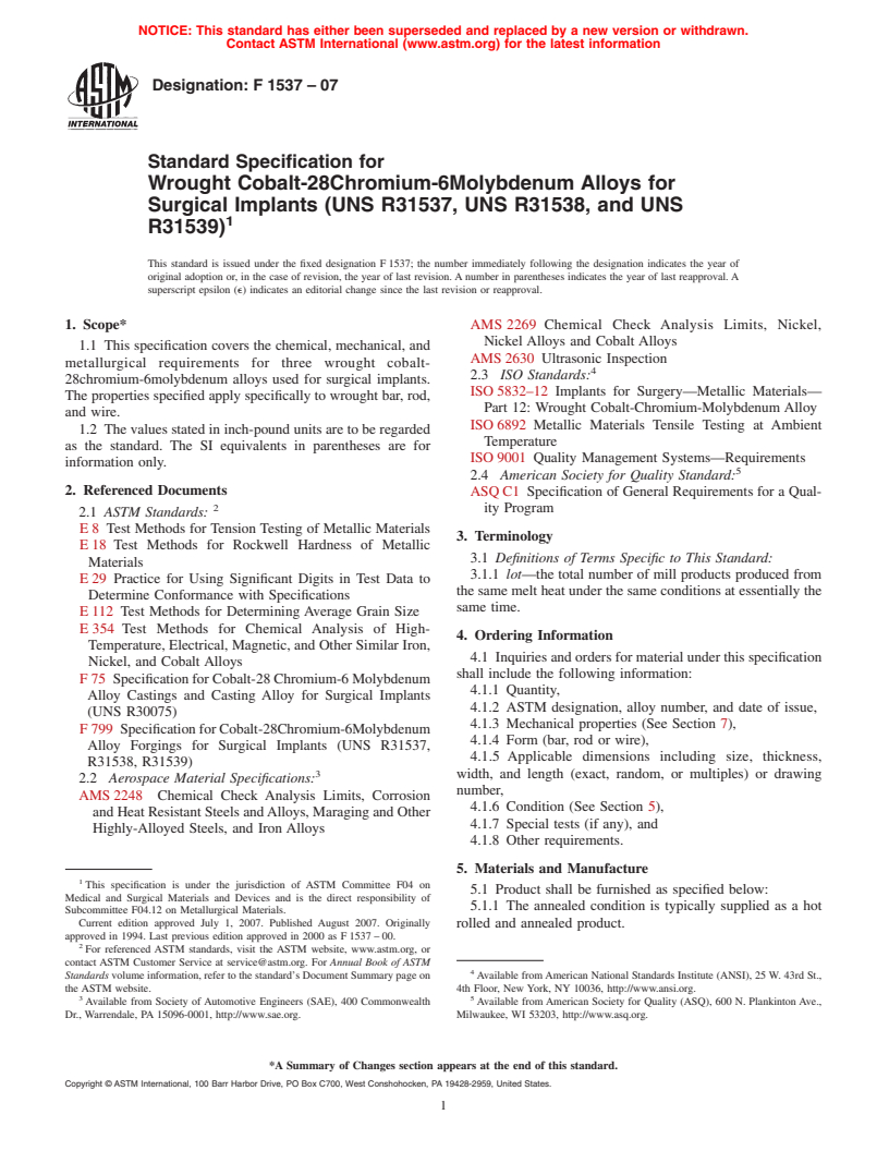 ASTM F1537-07 - Standard Specification for Wrought Cobalt-28Chromium-6Molybdenum Alloys for Surgical Implants (UNS R31537, UNS R31538, and UNS R31539)