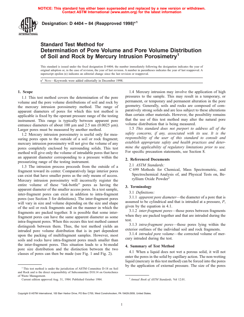 ASTM D4404-84(1998)e1 - Standard Test Method for Determination of Pore Volume and Pore Volume Distribution of Soil and Rock by Mercury Intrusion Porosimetry