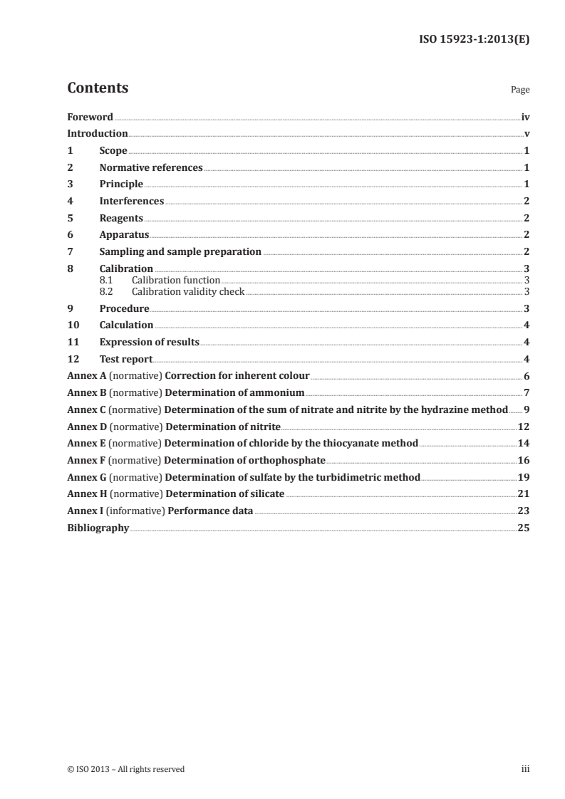 ISO 15923-1:2013 - Water quality — Determination of selected parameters by discrete analysis systems — Part 1: Ammonium,  nitrate, nitrite, chloride, orthophosphate, sulfate and silicate with photometric detection
Released:11/28/2013