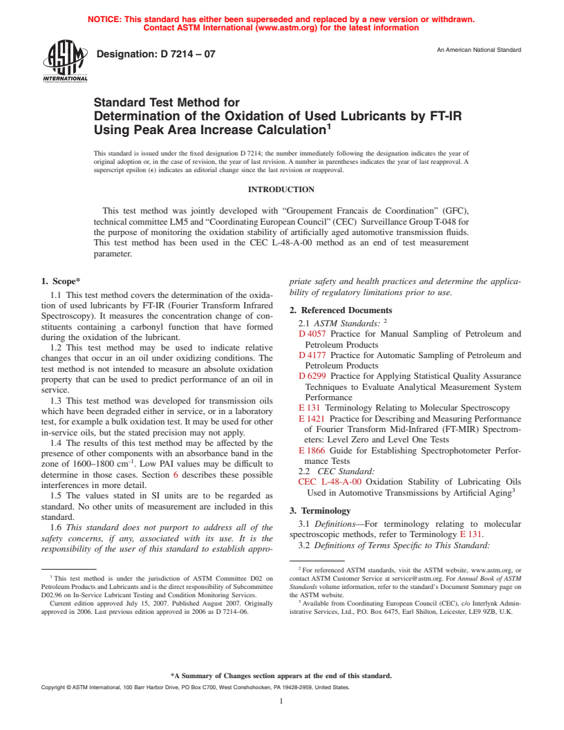 ASTM D7214-07 - Standard Test Method for Determination of the Oxidation of Used Lubricants by FT-IR Using Peak Area Increase Calculation