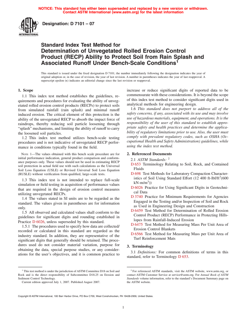 ASTM D7101-07 - Standard Index Test Method for Determination of Unvegetated Rolled Erosion Control Product (RECP) Ability to Protect Soil from Rain Splash and Associated Runoff Under Bench-Scale Conditions