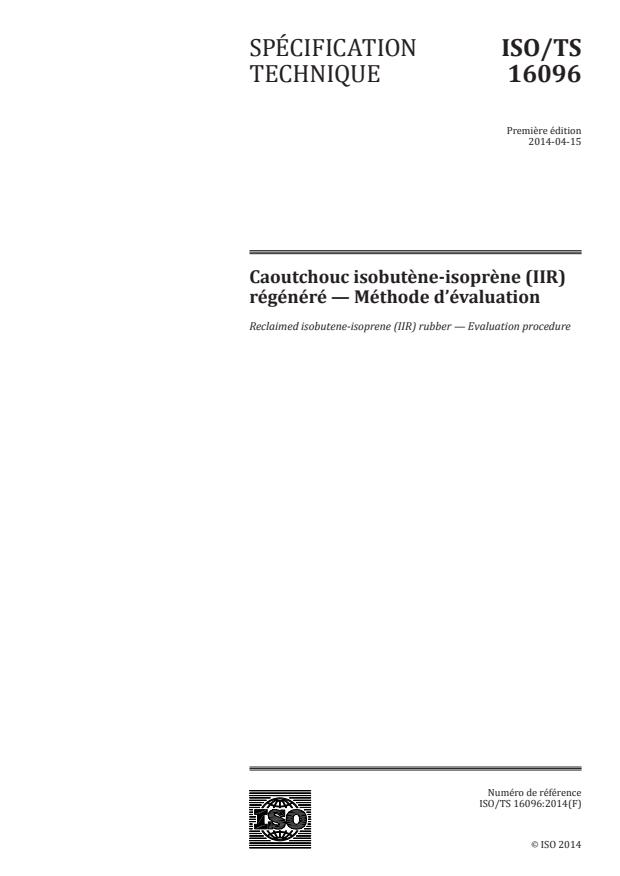 ISO/TS 16096:2014 - Caoutchouc isobutene-isoprene (IIR) régénéré -- Méthode d'évaluation