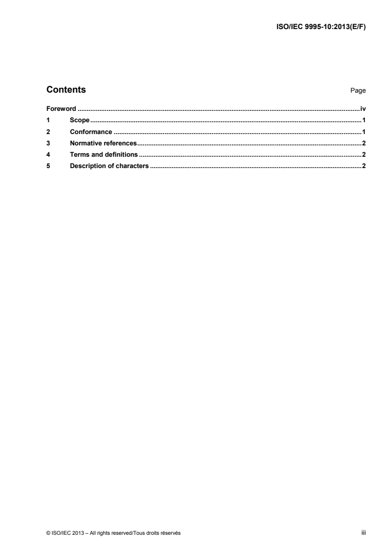 ISO/IEC 9995-10:2013 - Information technology — Keyboard layouts for text and office systems — Part 10: Conventional symbols and methods to represent graphic characters not uniquely recognizable by their glyph on keyboards and in documentation
Released:2/18/2013