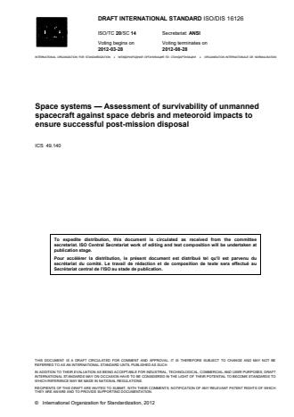 ISO 16126:2014 - Space systems -- Assessment of survivability of unmanned spacecraft against space debris and meteoroid impacts to ensure successful post-mission disposal