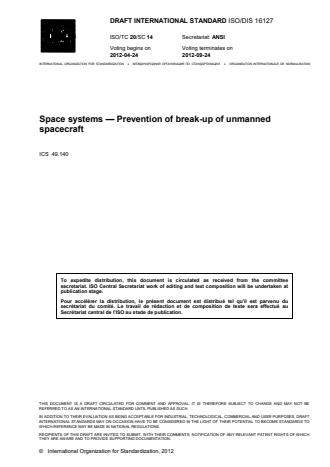ISO 16127:2014 - Space systems -- Prevention of break-up of unmanned spacecraft
