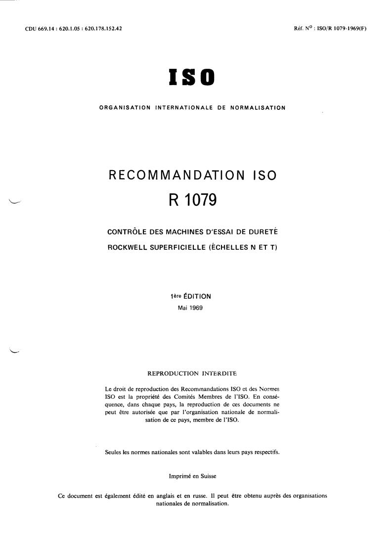 ISO/R 1079:1969 - Verification of Rockwell superficial N and T scale hardness testing machines
Released:5/1/1969