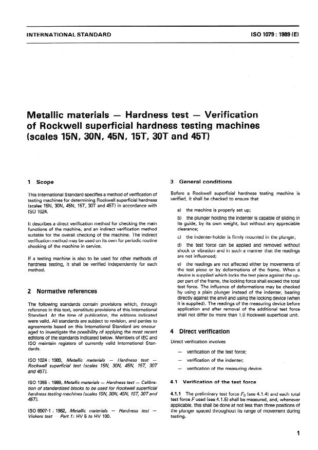 ISO 1079:1989 - Metallic materials -- Hardness test -- Verification of Rockwell superficial hardness testing machines (scales 15N, 30N, 45N, 15T, 30T and 45T)