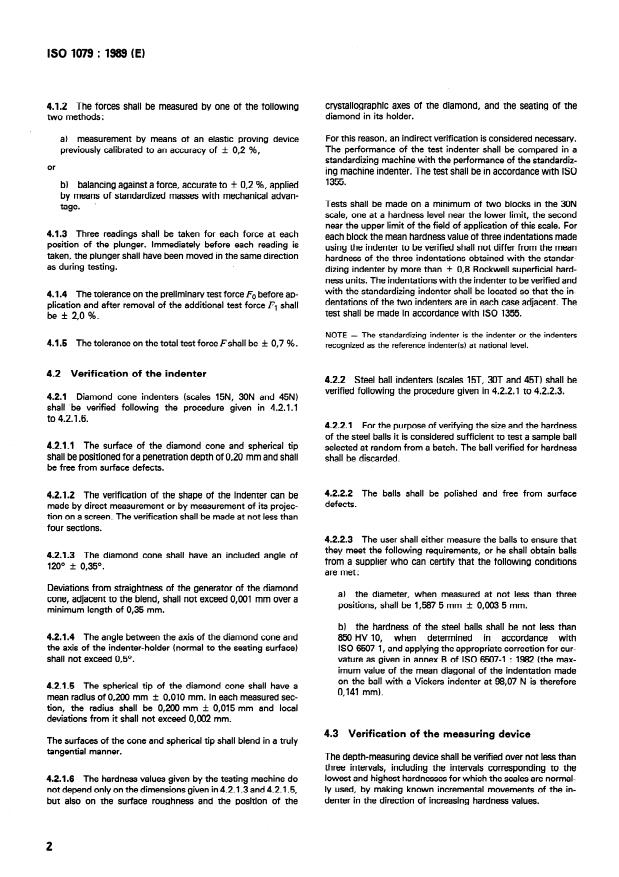 ISO 1079:1989 ISO 1079:1989 - Metallic materials -- Hardness test -- Verification of Rockwell superficial hardness testing machines (scales 15N, 30N, 45N, 15T, 30T and 45T) - Page 4 preview
