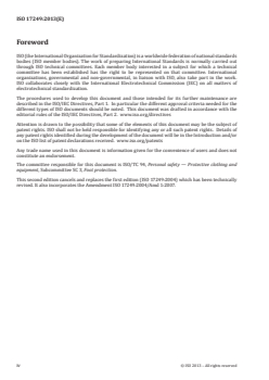 ISO 17249:2013 - Safety footwear with resistance to chain saw cutting
Released:29. 10. 2013 - Page 4 preview