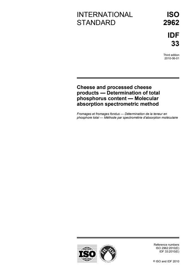 ISO 2962:2010 - Cheese and processed cheese products -- Determination of total phosphorus content -- Molecular absorption spectrometric method