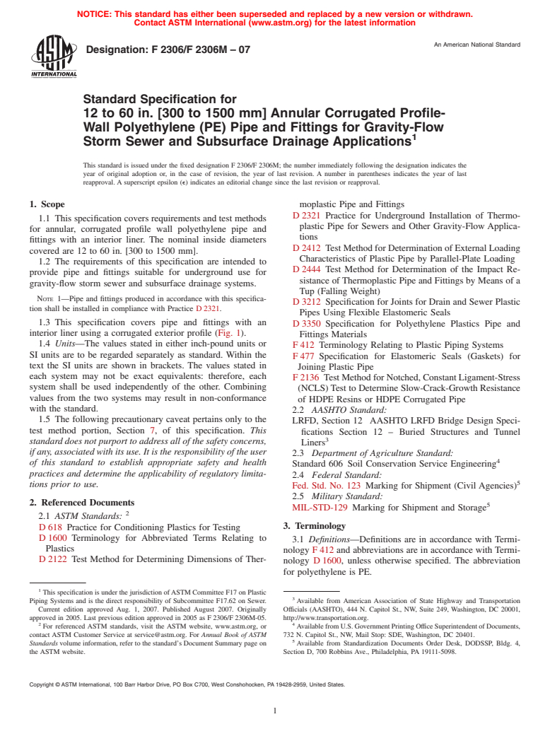 ASTM F2306/F2306M-07 - Standard Specification for 12 to 60 in. [300 to 1500 mm] Annular Corrugated Profile-Wall Polyethylene (PE) Pipe and Fittings for Gravity-Flow Storm Sewer and Subsurface Drainage Applications