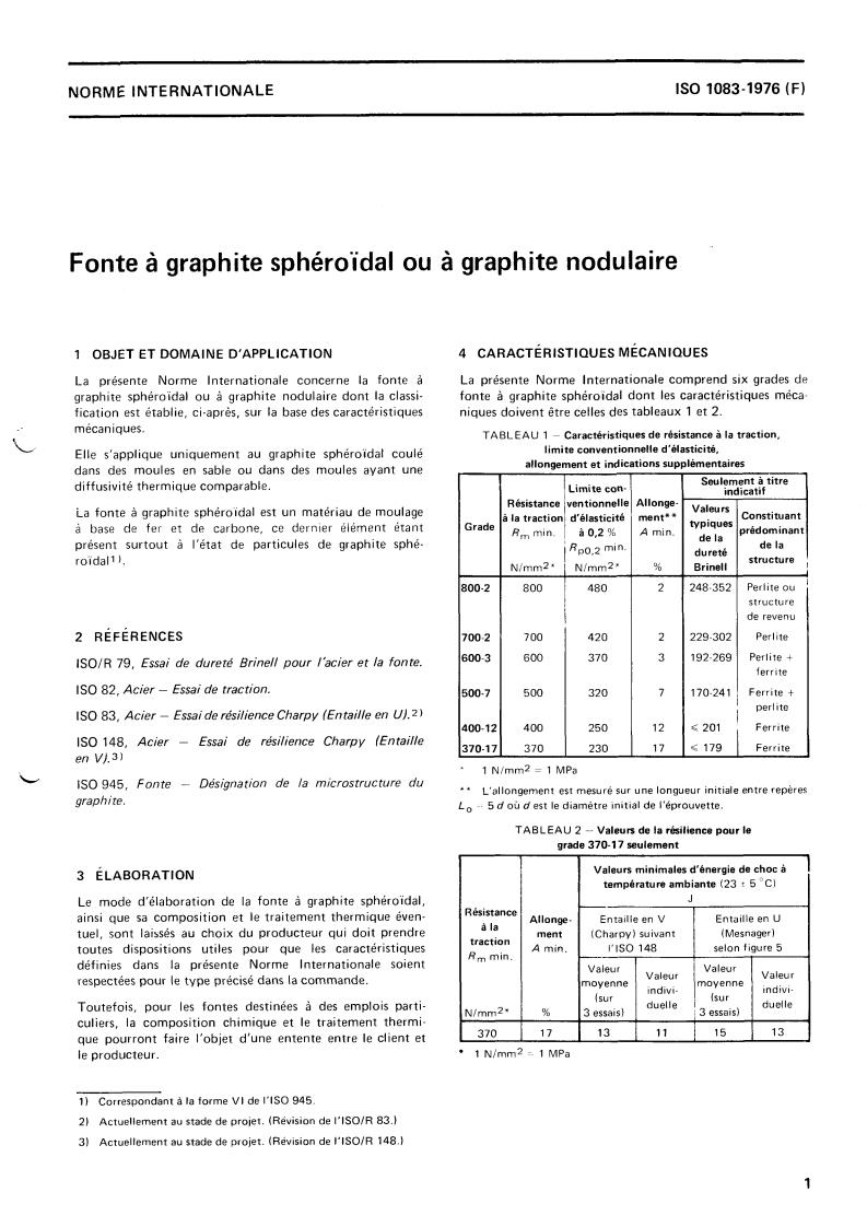 ISO 1083:1976 - Spheroidal graphite or nodular graphite cast iron
Released:11/1/1976