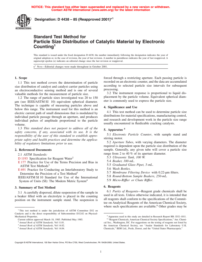 ASTM D4438-85(2001)e1 - Standard Test Method for Particle Size Distribution of Catalytic Material by Electronic Counting