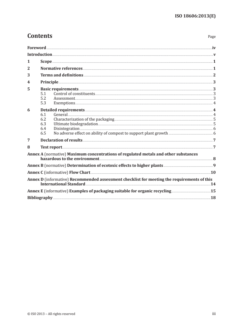 ISO 18606:2013 - Packaging and the environment — Organic recycling
Released:1/3/2013