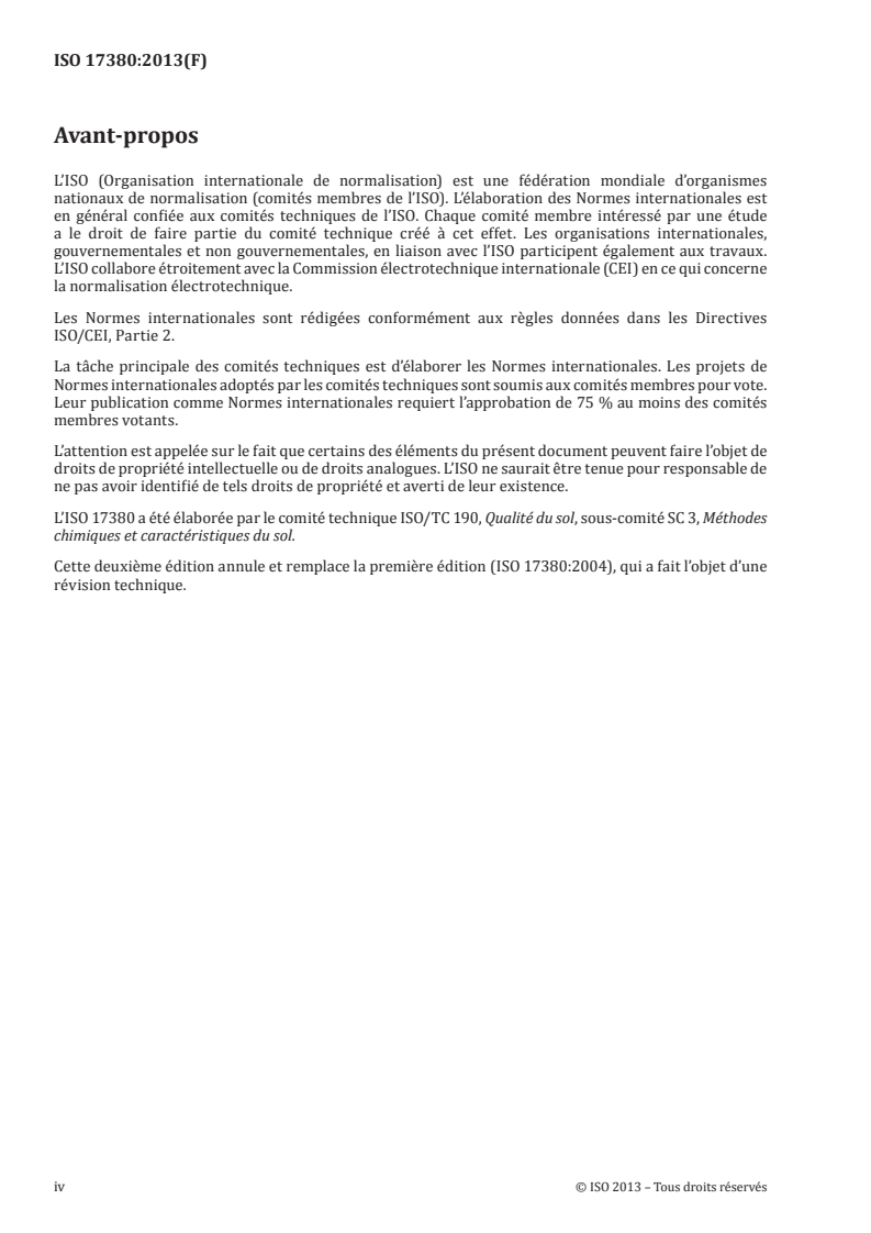 ISO 17380:2013 ISO 17380:2013 - Qualité du sol — Détermination des cyanures totaux et des cyanures aisément libérables — Méthode d'analyse en flux continu
Released:6/10/2013 - Page 4 preview