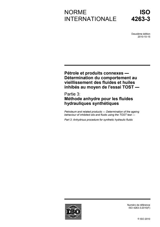 ISO 4263-3:2010 - Pétrole et produits connexes -- Détermination du comportement au vieillissement des fluides et huiles inhibés au moyen de l'essai TOST