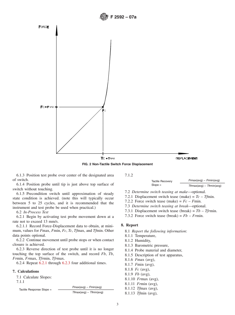 ASTM F2592-07a - Standard Test Method for Measuring the Force-Displacement of a Membrane Switch