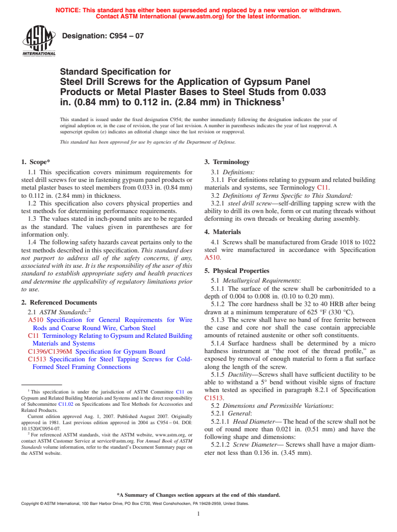 ASTM C954-07 - Standard Specification for Steel Drill Screws for the Application of Gypsum Panel Products or Metal Plaster Bases to Steel Studs from 0.033 in. (0.84 mm) to 0.112 in. (2.84 mm) in Thickness