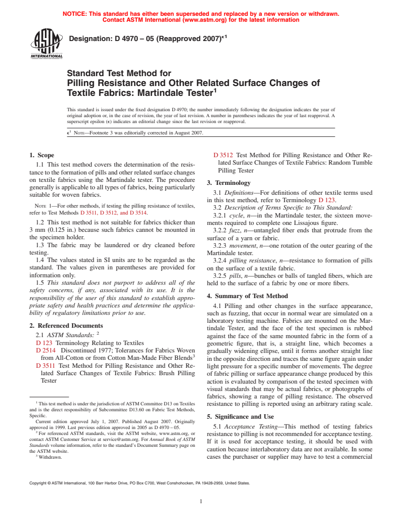 ASTM D4970-05(2007)e1 - Standard Test Method for Pilling Resistance and Other Related Surface Changes of Textile Fabrics: Martindale Tester)