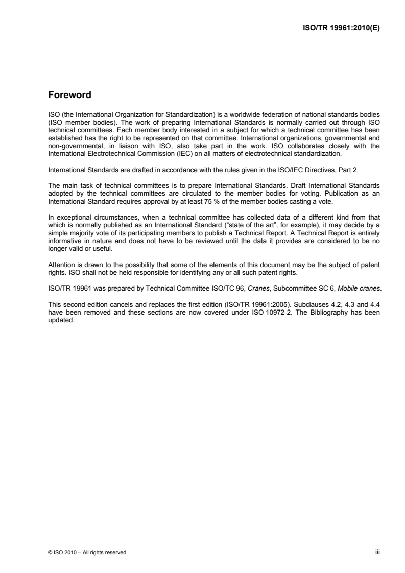 ISO/TR 19961:2010 ISO/TR 19961:2010 - Cranes — Safety code on mobile cranes
Released:10/26/2010