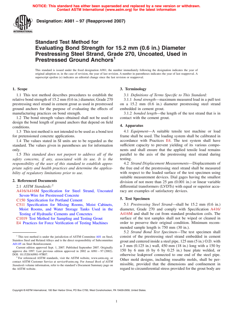 ASTM A981-97(2007) - Standard Test Method for Evaluating Bond Strength for 15.2 mm (0.6 in.) Diameter Prestressing Steel Strand, Grade 270, Uncoated, Used in Prestressed Ground Anchors