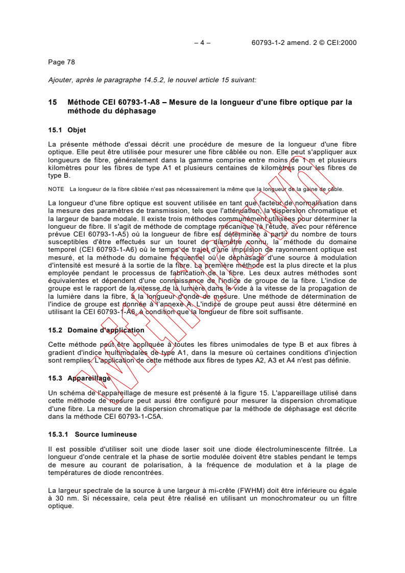 IEC 60793-1-2:1995/AMD2:2000 IEC 60793-1-2:1995/AMD2:2000 - Amendment 2 - Optical fibres - Part 1: Generic specification - Section 2: Measuring methods for dimensions
Released:10/27/2000
Isbn:2831854253 - Page 4 preview