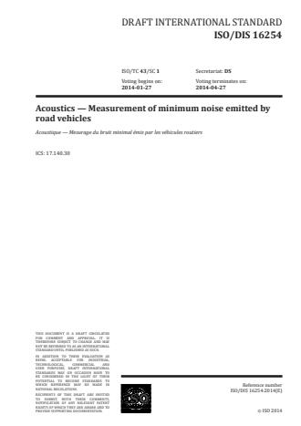 ISO 16254:2016 - Acoustics -- Measurement of sound emitted by road vehicles of category M and N at standstill and low speed operation -- Engineering method