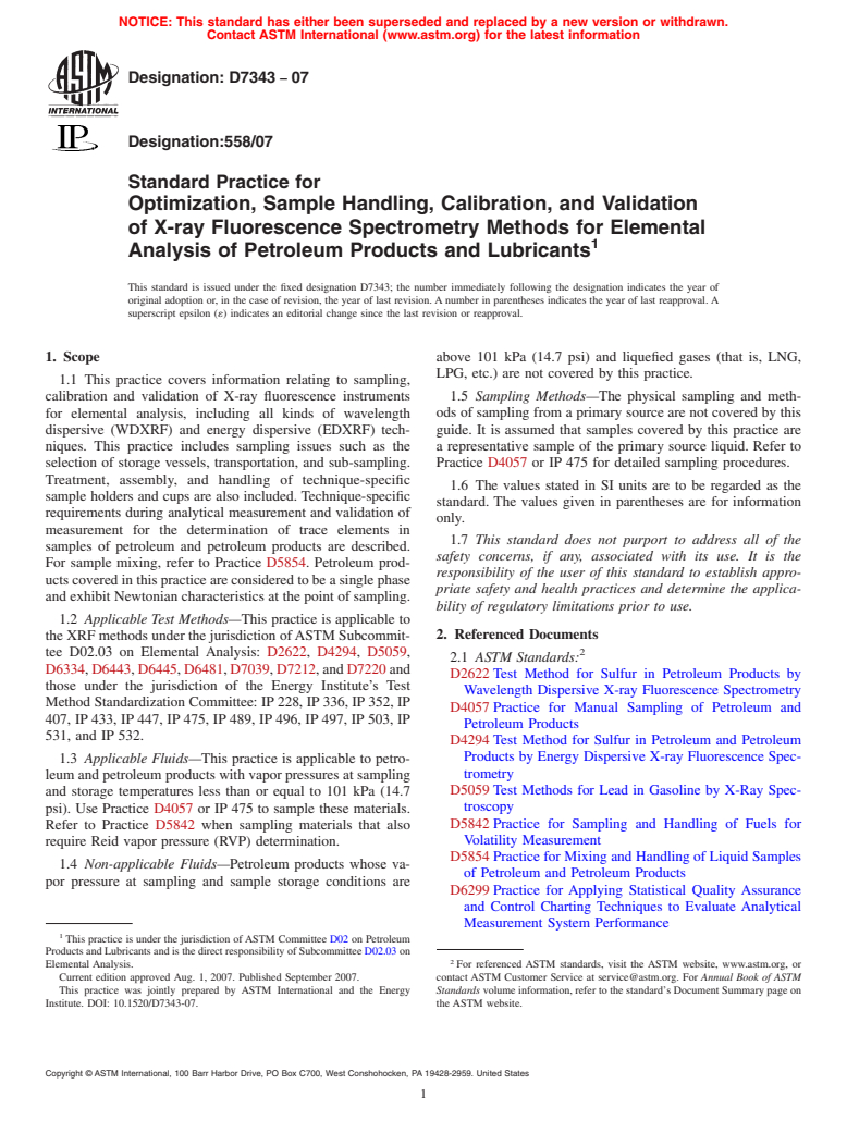 ASTM D7343-07 - Standard Practice for Optimization, Sample Handling, Calibration, and Validation of X-ray Fluorescence Spectrometry Methods for Elemental Analysis of Petroleum Products and Lubricants