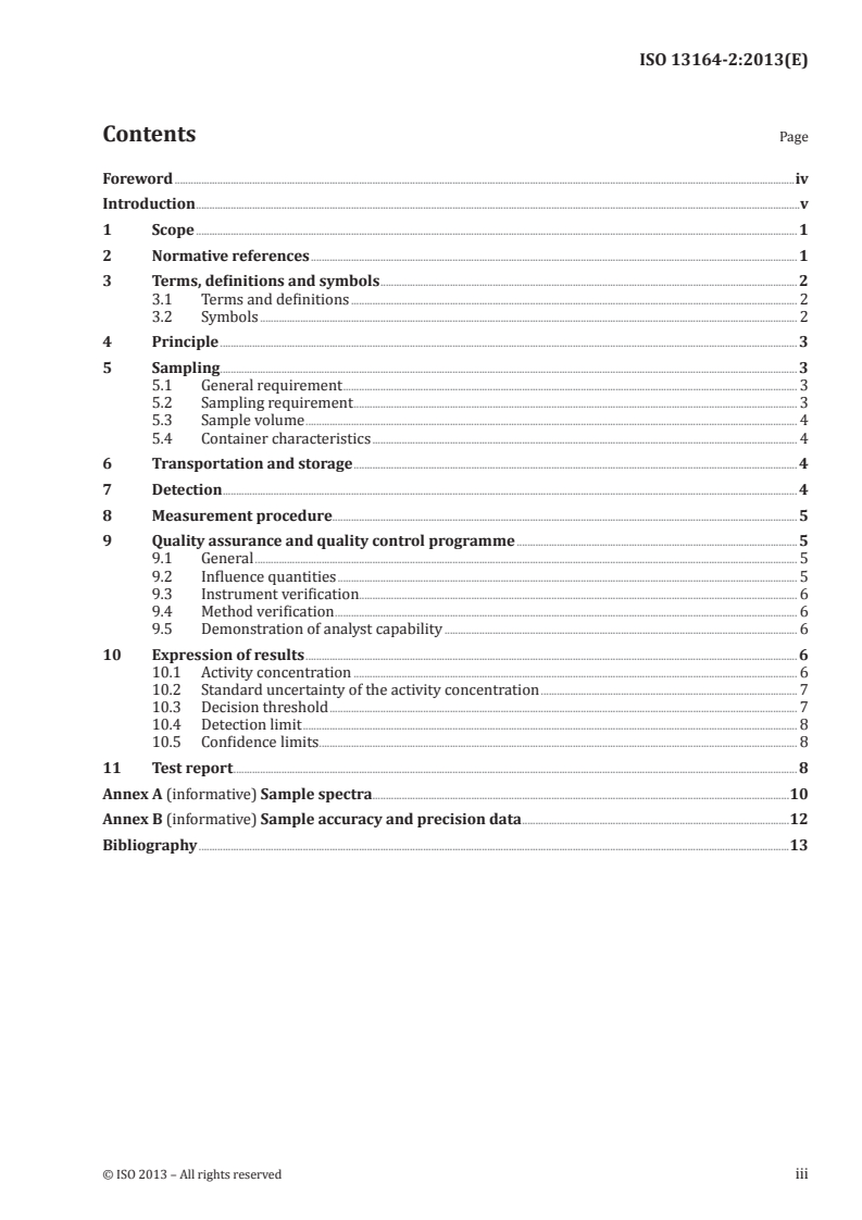 ISO 13164-2:2013 - Water quality — Radon-222 — Part 2: Test method using gamma-ray spectrometry
Released:8/27/2013