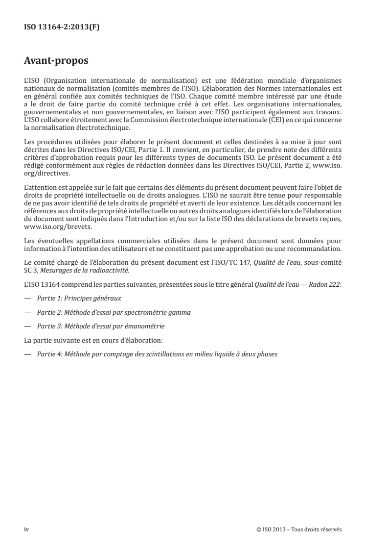 ISO 13164-2:2013 ISO 13164-2:2013 - Qualité de l'eau — Radon 222 — Partie 2: Méthode d'essai par spectrométrie gamma
Released:8/27/2013 - Page 4 preview