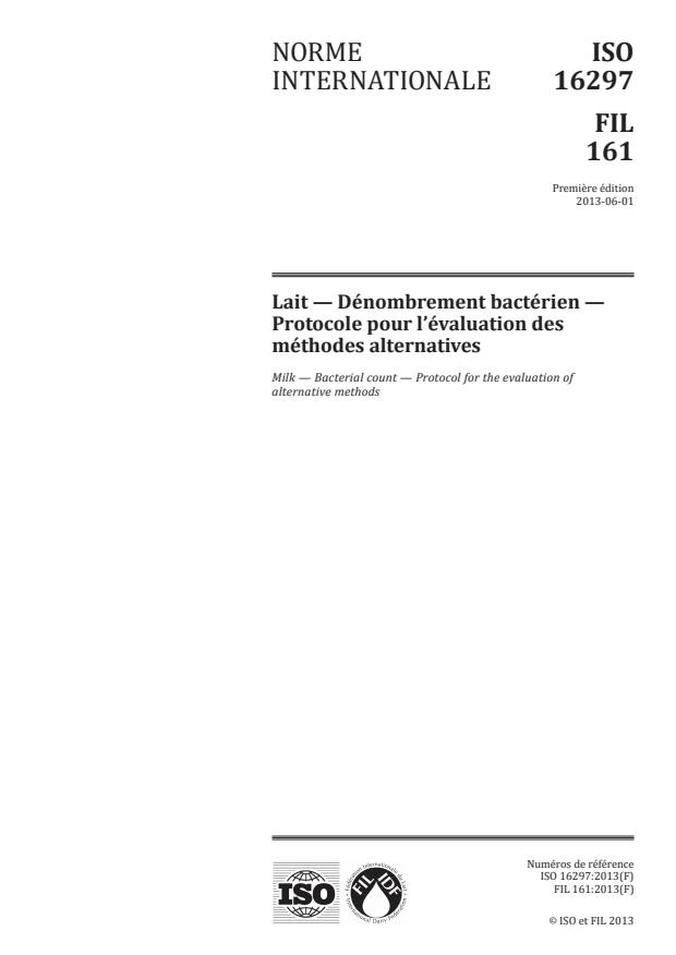 ISO 16297:2013 - Lait -- Dénombrement bactérien -- Protocole pour l'évaluation des méthodes alternatives