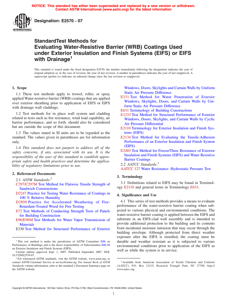 ASTM E2570-07 - Standard Test Methods for Evaluating Water-Resistive Barrier (WRB) Coatings Used under Exterior Insulation and Finish Systems (EIFS) or EIFS with Drainage